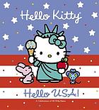 Hello Kitty, hello USA! : a celebration of all fifty states
