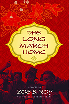 The long march home : a novel