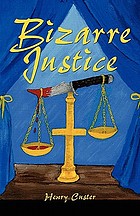Bizarre Justice