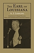 The Earl of Louisiana by  A  J Liebling 