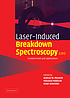 Laser-induced breakdown spectroscopy (LIBS) : fundamentals and applications
