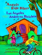 Angels ride bikes and other fall poems = Los angeles andan en bicicleta
