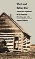 The land before her : fantasy and experience of the American frontiers, 1630-1860