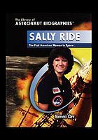 Sally Ride : the first American woman in space