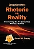 Education hell : rhetoric vs. reality by  Gerald W Bracey 