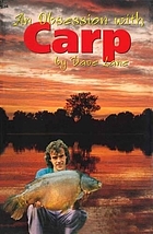 An obsession with carp.