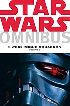 Star Wars omnibus : X-wing rogue squadron. Volume 2