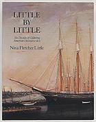 Little by Little : six decades of collecting American decorative arts