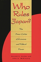 Who rules Japan? : the inner circles of economic and political power