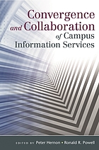 Convergence and collaboration of campus information services