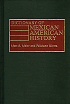 Dictionary of Mexican American history
