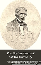 Practical methods of electro-chemistry,