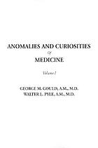 Anomalies and curiosities of medicine : volume 1