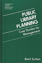 Public library planning : case studies for management