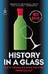 History in a glass : sixty years of wine writing... door Ruth Reichl