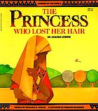 The princess who lost her hair : an Akamba legend