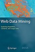 Web data mining : exploring hyperlinks, contents,... de Bing Liu