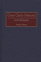 Gian Carlo Menotti : a bio-bibliography