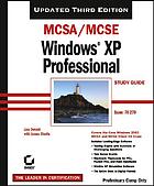 MCSA/MCSE Windows : Windows XP Professional : study guide