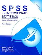 SPSS for intermediate statistics : use and interpretation