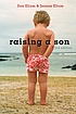 Raising a son 著者：  Don Elium 