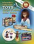 Schroeder's collectible toys antique to modern... by  Sharon Huxford 