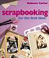 Scrapbooking for the first time