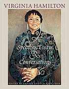 Virginia Hamilton : speeches, essays, and conversations