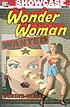 Wonder Woman. Volume one by  Robert Kanigher 