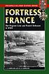 Fortress France : the Maginot Line and French... de J  E Kaufmann