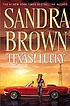 Texas! Lucky von Sandra Brown
