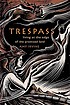 Trespass : living at the edge of the promised land
