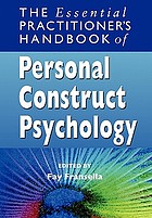 The essential practitioner's handbook of personal construct psychology