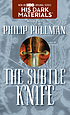 His dark materials 著者： Philip Pullman