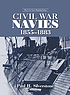 Civil War navies : 1855-1883 by  Paul H Silverstone 