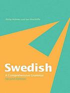 Swedish : a comprehensive grammar