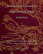 Leon Battista Alberti's Hypnerotomachia Poliphili : recognizing the architectural body in the early Italian Renaissance