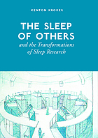 The sleep of others and the transformations of sleep research