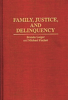 Family, justice, and delinquency