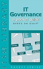 IT governance based on CobiT : a pocket guide