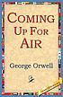 Coming up for air por George Orwell
