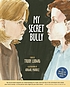 My secret bully by  Trudy Ludwig 