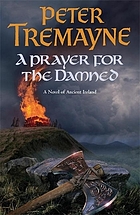 A prayer for the damned : a mystery of ancient Ireland