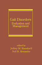 Gait Disorders : Evaluation and Management.