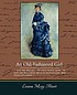 An old-fashioned girl door Louisa May Alcott