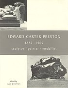 Edward Carter Preston, 1885-1965 : sculptor, painter, medallist