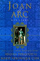 Joan of Arc : her story