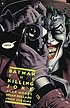 Batman : the killing joke 著者：  Alan Moore 