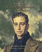 The legend of Cornelius Vanderbilt Whitney