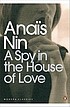 A spy in the house of love door Anaïs Nin